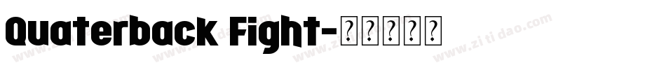 Quaterback Fight字体转换